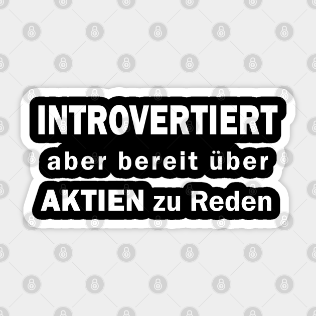 lustiger Börsen Spruch Männer Aktien Investieren Aktien Sticker